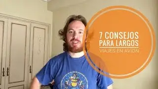 7 consejos  7️⃣ para largos ✈️ VIAJES EN AVIÓN ✈️