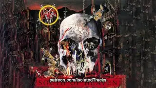 Slayer - South of Heaven (Drums Only)