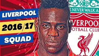 Liverpool F.C. Season 2016/17 Squad in FIFA 17