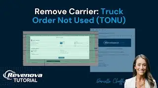 Revenova Tutorial: Remove Carrier, Issue a Truck Order Not Used (TONU)