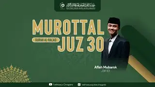 Murotal Merdu Penenang Hati | Juz 30 surah Al-Balad
