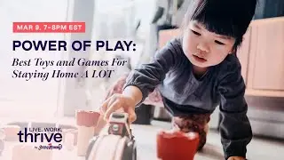 Live. Work. Thrive: The Power of Play