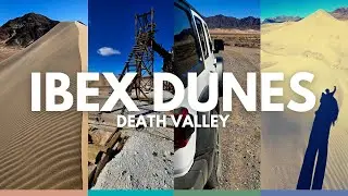 Ibex Dunes | Remote Wilderness | Death Valley