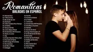Las 100 mejores baladas en español 💘 Musica Romantica 70 80 90 Para Trabajar y Concentrarse