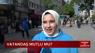 Mutlu musunuz? - Vatandaş Ne Düşünüyor