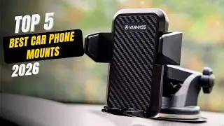 TOP 5 Best Car Phone Mounts of 2024