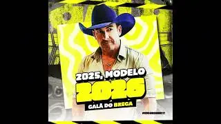 Galã do Brega - 2025, Modelo 2026. Sigureeee!!! (Ao Vivo)
