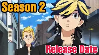 Tokyo Revengers Season 2 Official Release Date [HINDI]