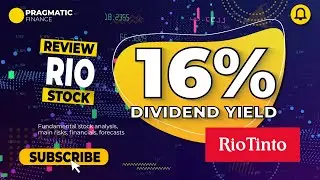 16% Dividend Yield RIO Stock Review and Outlook (Rio Tinto Stock)