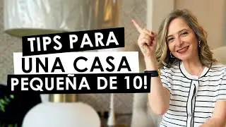 🔥TIPS PARA UNA CASA PEQUEÑA DE 10!💯✅