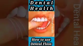 how to use dental Floss #viral #tiktok #viralvideo #how #foryou #videos #viralshort #shortsviral #4K