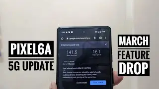 Pixel 6a 5g Update & March 2023 feature Drop review in hindi