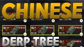 CHINESE DERPS | TECH TREE SHOWCASE!