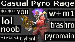 TF2: Casual Pyro Rage (2023)