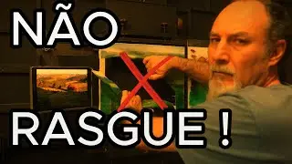 Não Rasgue a sua tela!