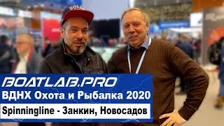 PART SEVEN: Spinningline - Zankin, Novosadov - VDNKh Hunting and Fishing 2020