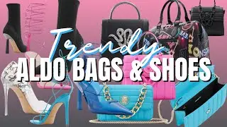 Trendy & Affordable Shoes & Bags at ALDO
