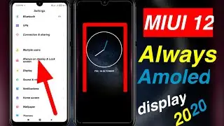 Enable Xiaomi Phone MIUI 12 Always on amoled display 2020 hidden trick