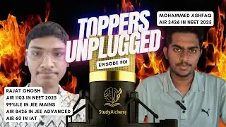 He Didn’t Study 15 Hours a Day. He Still Cracked NEET & JEE. | Toppers Unplugged Ep 1 | Rajat Ghosh