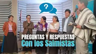 Salmistas Unidos || Preguntas y Respuestas