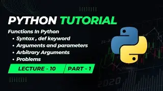 Functions in Python (Part -1) | Dive into Beginner-Friendly Python Tutorial - Lecture 10 (English)