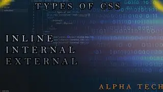 Types Of Css || 3 Types Of Css || Inline, Internal And External Css