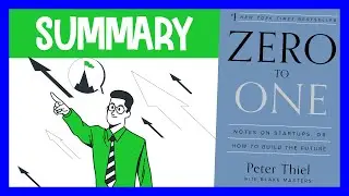 Zero To One by Peter Thiel | Animated Book Summary
