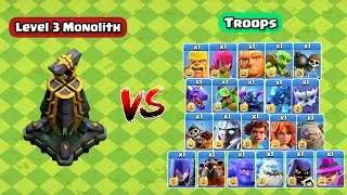 Level 3 Monolith Vs Troops ll Clash of clans ll