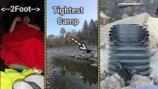 Tight Plastic Culvert Camp Overnight 