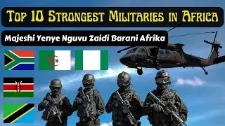 Top 10 Strongest Militaries in Africa 2024  | Jeshi 10 Bora Afrika