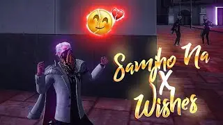 Samjho Na X Wishes 😍❤️ Free Fire Montage | Trending Song | free fire song | free fire status