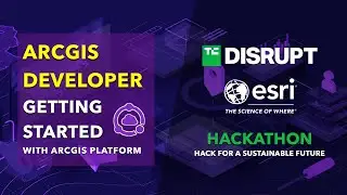 Introduction to ArcGIS Platform for developers [Unlisted]