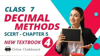 Class 7 | Chapter 5_ DECIMAL METHODS | PART 4 | New Text Book 2024-25 | SCERT KERALA |