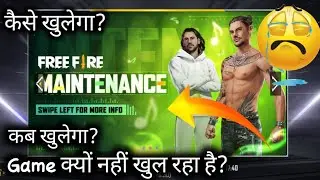 Free Fire Maintenance Break | Why Free Fire Is Not Opening