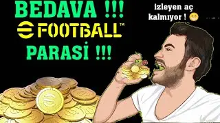 BEDAVA eFootball PARASI !!! DREAMTEAM BEDAVA DP !!! BEDAVA COİN!!!