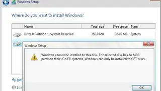 Windows cannot be installed to this disk. The selected disk has an MBR partition table. On EFI syste