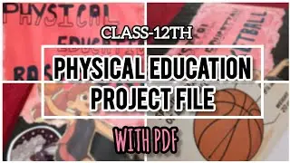 Physical Education project file on Basketball for Class-12th CBSE 2025-26