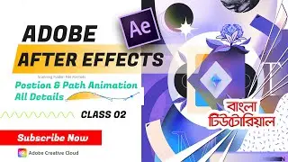 After effects bangla tutorial | Class-2 | Position & Path Animation Details | Motion Graphics
