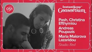 #051 — Pash, Christina Efthymiou, Andreas Poupazis, Maria Maiorova Lazaridou
