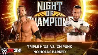 Full Match - Triple H '08 vs Cm Punk: No Holds Barred: Night Of Champions | WWE 2k24