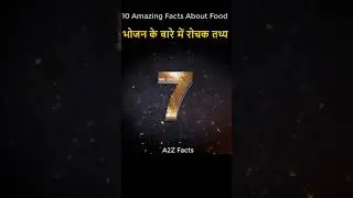 भोजन के बारे में रोचक तथ्य | Top10 Amazing Facts About Food | #ytshorts #health#Food#viral#A2Z Facts