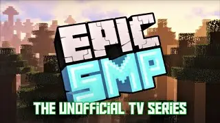 Epic SMP Trailer | The Unofficial TV Series
