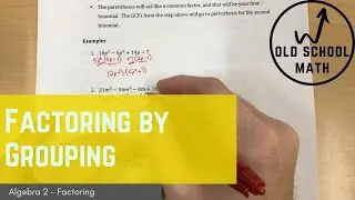 How to Factor by Grouping (Algebra Factoring Tutorial)