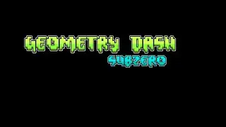 [2.211] Geometry Dash: Sub-Zero | ALL LEVELS