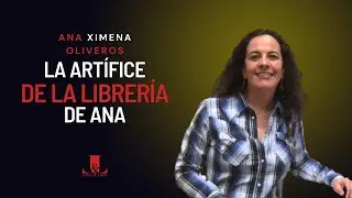 Entrevista con Ana Ximena Oliveros de La Librería de Ana #LibreríasIndependientes