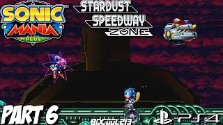 Sonic Mania Plus Encore Mode DLC Gameplay Walkthrough Part 6 Stardust Speedway Zone - PS4 Lets Play