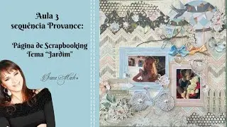 Provance - Páginas de Srapbooking - Aula 3