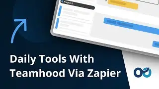 Integrate Your Daily Tools with Teamhood via Zapier: Overview