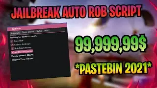 JAILBREAK AUTO ROB SCRIPT *2021 PASTEBIN AND NO DOWNLOAD*