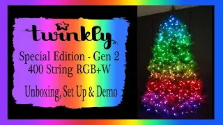 Twinkly Review - 800 Lights! - Unboxing & Setup - Special Edition Gen 2 RGB+W 400 String - 2021